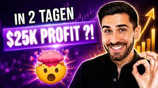 UNERWARTETE $25k Profit | Meine TRADES tiefer erklärt 🤯