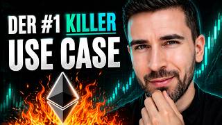 Dieser Use Case führt bei Ethereum zur Massenadoption 🔥
